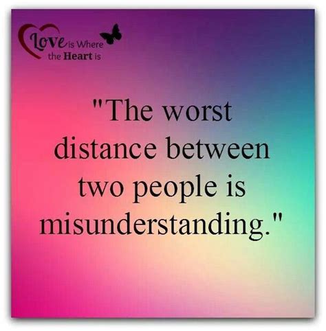 We did not find results for: "The worst distance between two people is misunderstanding." | Words of wisdom, Life lessons ...