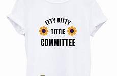 bitty itty titty committee
