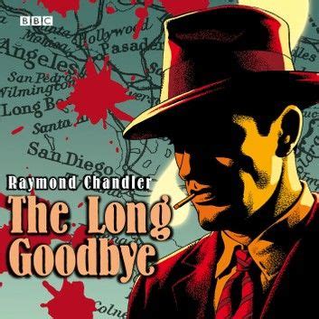 For everybody, when they remove the wrapper, they are rightly astounded to find that there. The Long Goodbye | The long goodbye, Audio books, Raymond ...