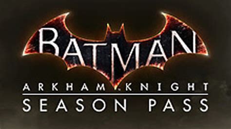 Arkham knight's season pass will offer six months worth of content that includes new story missions, villains, and additional content. Batman: Arkham Knight Season Pass | wingamestore.com