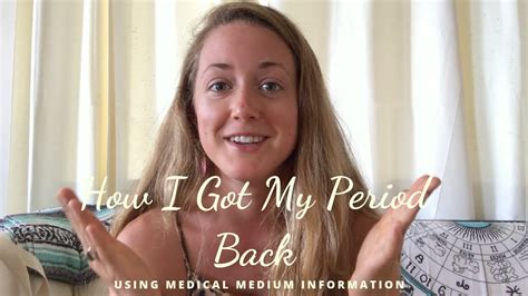 There's a procedure that can lighten your period. How I Got My Period Back Using Medical Medium Information ...