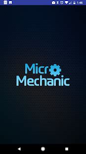 The micro mechanic™ could save. Micro Mechanic - Apps on Google Play