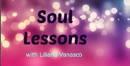 A channeled guide to why you are here. Soul Lessons to Nourish Your Spirit and Empower Your Mind ...