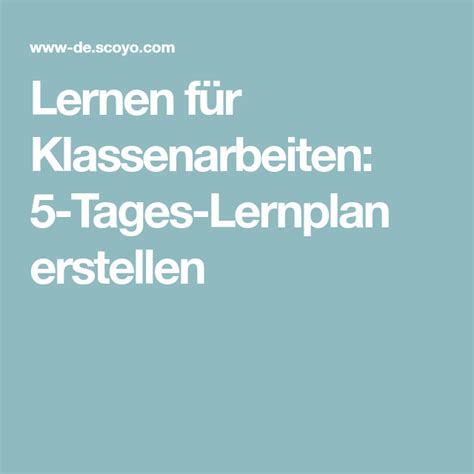 Die im klassenarbeitstrainer enthaltenen musterlösungen erlauben. Lernen für Klassenarbeiten: 5-Tages-Lernplan erstellen ...