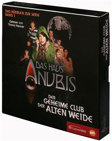 Es gibt schnellere und langsamere lieder. Das Haus Anubis Hörbuch "Der Geh. Club der Alten Weide"