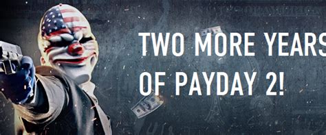 Those looking for a heist game that provides endless action and fun should look no further than payday 2. Expect two more years of Payday 2 on PC, PS4, and Xbox One | Shacknews