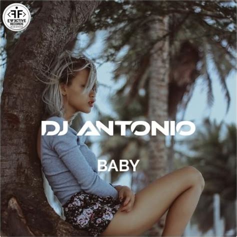 Dj antonio, dj renat feat. DJ Antonio - Baby Lyrics | Genius Lyrics