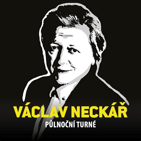 Maybe you would like to learn more about one of these? Václav Neckář & Bacily - Půlnoční turné 2020 | DKO Jihlava ...