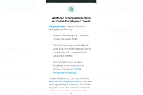 Users will need to accept these terms and changes in order to keep using their whatsapp accounts after the deadline. Kebijakan Privasi Baru WhatsApp Berlaku Mulai 8 Februari 2021, Haruskah Pengguna Setuju?