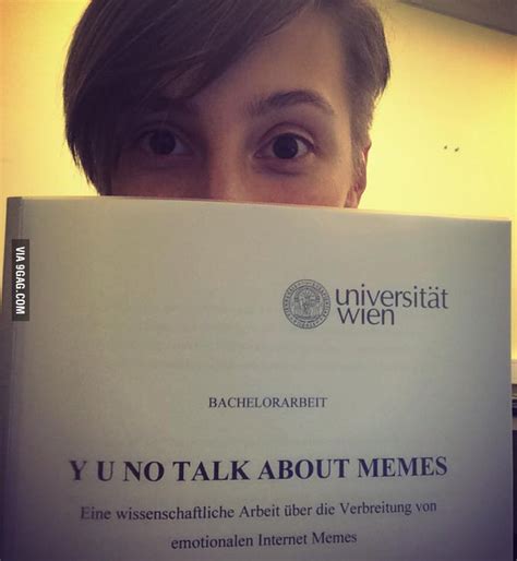 Das bachelorstudium biologie vermittelt ein breites grundverständnis der biologie und ihrer teildisziplinen. A friend of mine just finished her bachelor thesis - 9GAG