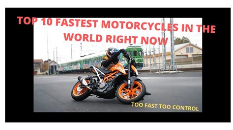 The results he got are pretty stunning. TOP 10 FASTEST MOTORCYCLES IN THE WORLD RIGHT NOW - YouTube