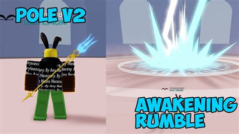 Checking back is worth your time to help keep the grind out of your game and get some. Awakening Rumble Showcase + How To Get Pole v2 | Blox ...