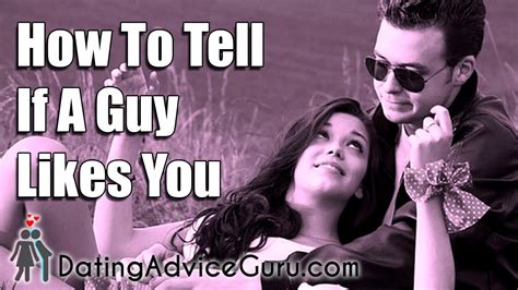When you know a guy likes you, things can become a little more interesting so there you have it… simple steps to follow and look for that will let you know if a guy likes you hi: How To Tell If A Guy Likes You - Dating Advice Guru - YouTube