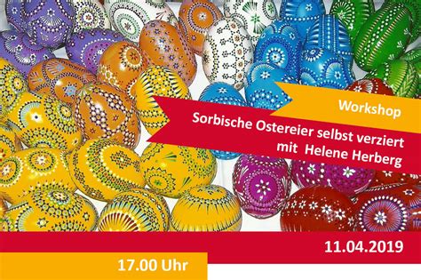 Die tradition des eierfärbens bzw. Workshop - Sorbische Ostereier selbst verzieren ...