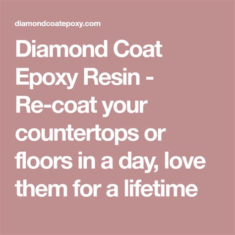 You can use it to attach items that are decorative, to wood or glass and then put a layer of epoxy over it to protect your creative ideas. Diamond Coat Epoxy Resin - Re-coat your countertops or ...