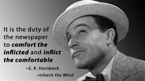 Inherit the wind is a wonderful play, and i was in the original with paul muni. Truthful sayings | Inherit the wind, Sayings, Comfort