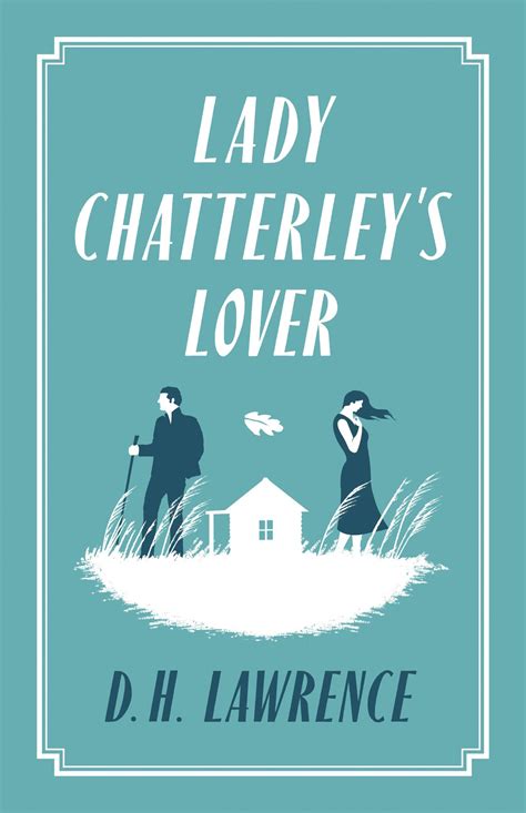 Cinsel doyumsuzluğu, genç kadını alt sınıftan bir d.h. Image result for d h lawrence lady chatterley's lover | D ...
