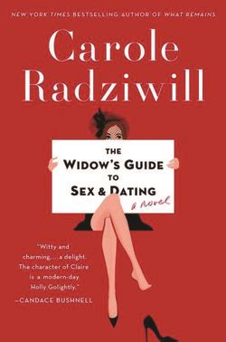 Which makes one wonder what will become of sincere, hardworking carole radziwill now that she has written her own memoir and thus assumed the role of professional kennedy survivor. Book Review - The Widow's Guide to Sex and Dating by ...