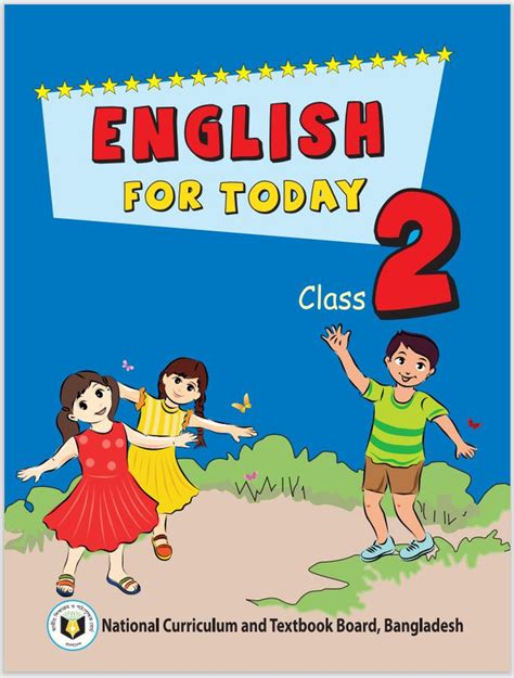 So that students can understand the concepts better. Class 2 English Book 2021 PDF NCTB Bangladesh Download ...