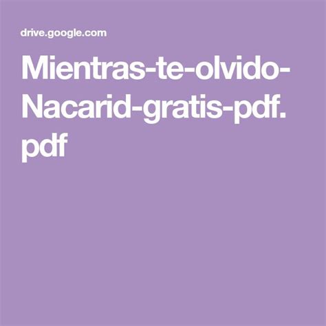 Mientras te olvido pdf nacarid portal gratis.zip size: Mientras-te-olvido-Nacarid-gratis-pdf.pdf | Mientras te ...