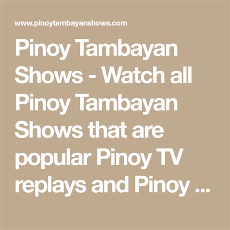 Pinoy tambayan is an entertainment website which offers to watch online pinoy channels, pinoy tv shows, dreams, and any other documentaries and much more filipino videos. Pinoy Tambayan Shows - Watch all Pinoy Tambayan Shows that ...