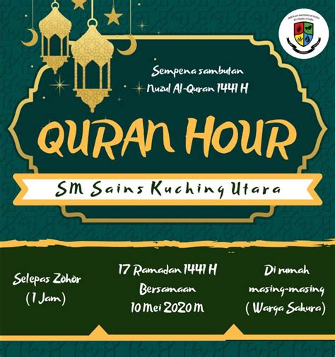 Selamt menyambut nuzul quran diucapkan kepada semua. Quran Hour SAKURA - Nuzul Al-Quran 1441H | Sekolah ...