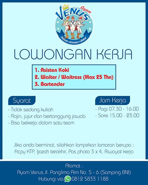 Update loker di pontianak bulan ini untuk anda yang membutuhkan info lowongan pekerjaan terkini untuk. Lowongan Kerja Asisten Koki, Waiter, Bartender Ayam Venus ...