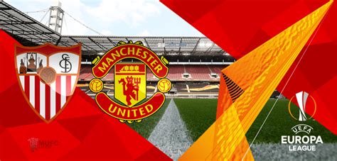 Players players back expand players collapse players. Sevilla vs Man United PREVIEW: Europa League final at ...