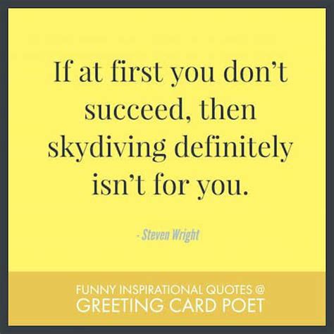 We did not find results for: Funny Inspirational Quotes and Sayings | Greeting Card Poet