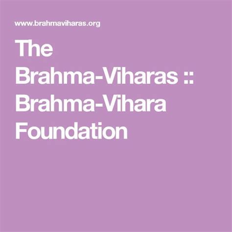 N a type of buddhist temple which usually has living quarters for monks or nuns, a shrine with an. The Brahma-Viharas :: Brahma-Vihara Foundation ...