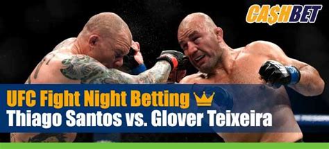 Santos vs teixeira match fight card. UFC on ESPN 17 Betting: Santos vs Teixeira Odds and ...