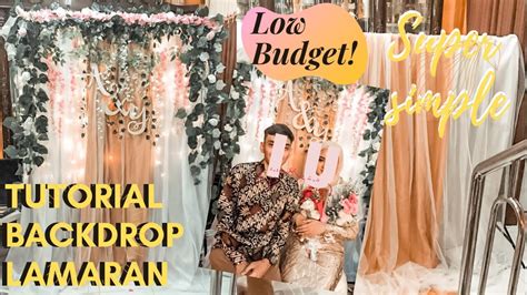 Bedanya, kali ini lamaran pekerjaan akan dikhususkan untuk melamar cpns. DIY | TUTORIAL MUDAH PASANG BACKDROP LAMARAN AKAD NIKAH ...