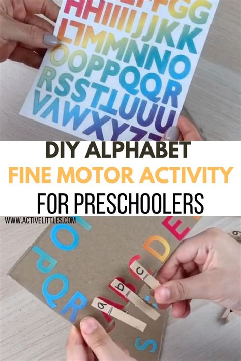 We will make letter or sight word cards and dance around them, stopping and identifying cards nearest to us or running to find our favorite letter, etc. DIY Alphabet Fine Motor Activity for Preschool - Active Littles | Fine ...