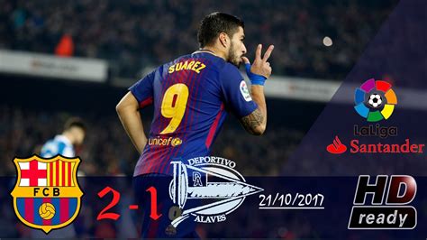 Watch from anywhere online and free. Barcelona vs Alaves 2-1 summary Highlights La Liga 28/01 ...