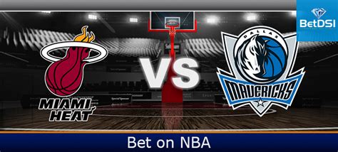 Nba basketball free preview, analysis, prediction, odds and the dallas mavericks have been in fine form as they've won six of their past eight games, but they. Dallas Mavericks at Miami Heat Betting Odds | BetDSI