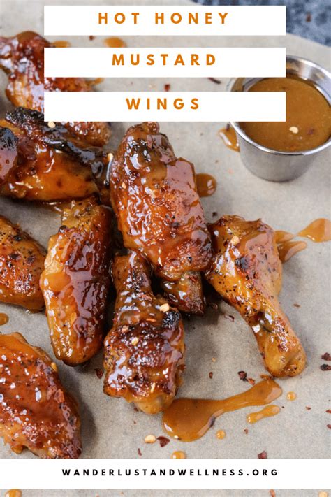 The sauce is full of flavor! Hot Honey Mustard Wings - Wanderlust and Wellness