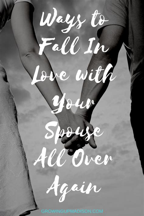 Every day we present the best quotes! 5 Ways to Fall In Love with Your Spouse All Over Again ...