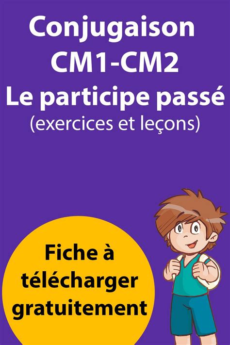 Ludique, simple à utiliser, accès parent pour suivre votre enfant. Évaluation Participe Passé CM1 - CM2 - Exercices de ...