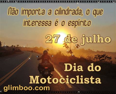 Estou 4 dias atrasado para falar do dia do motociclista, celebrado em 27 de julho. Mensagens para Dia do Motociclista comemorado em 27 de ...