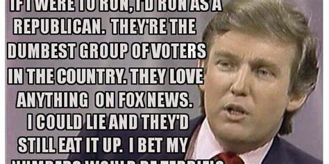 If i were to run [for president. Fact Check: Did Trump say in '98 Republicans are dumb?