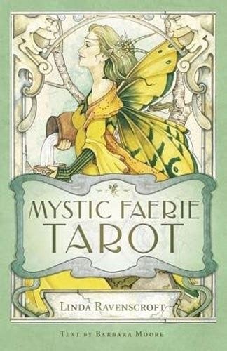 Of course, some of the cards include elements of conflict, sadness or. Mystic Faerie Tarot