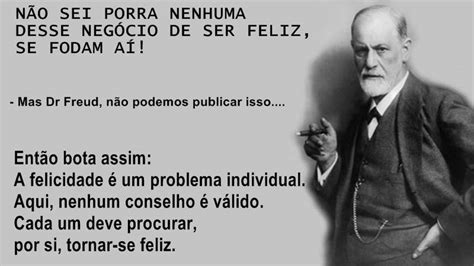 Freud was slightly younger than his nephew john, emmanuel's son. Freud e conselhos para ser feliz | Psicoativo ⋆ O Universo ...