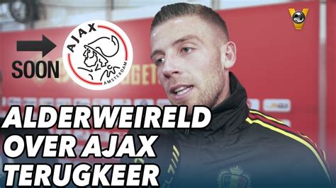 Toby alderweireld and lorenzo ebecilio tell uefa.com about the ambitions of their young squad. Alderweireld over Ajax-terugkeer: 'Ik zou wel iets willen ...