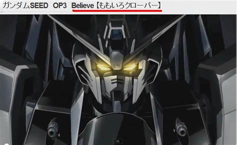 Subscribe to this channel, and click the bell so you don't miss anything. 『ガンダムSEED OP Believe ももいろクローバーVar，』の事 ...