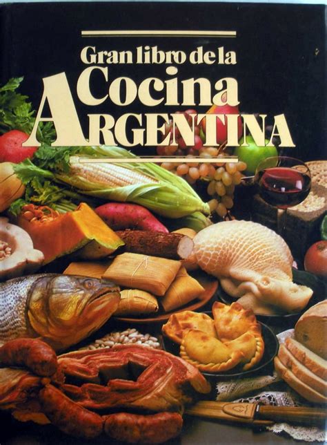 Huacho examen terico de cocina familia profesional: Título: Gran libro de la cocina Argentina / / Ubicación ...