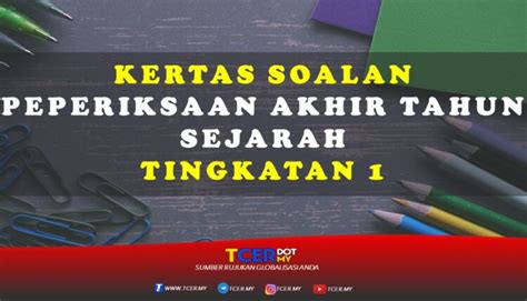 See more of soalan peperiksaan akhir tahun on facebook. Kertas Soalan Peperiksaan Akhir Tahun Sejarah Tingkatan 1 ...