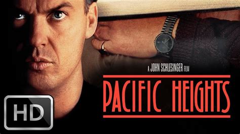 A san francisco couple whose dream of owning a victorian house turns into a living nightmare when they become terrorized by their if you want a great suspense movie, i strongly recommend pacific heights. Pacific Heights (1990) - Trailer in 1080p - YouTube