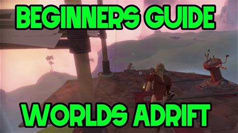 A thousand years ago, a cataclysmic event shattered a world into floating islands scattered across an endless skyline. Worlds Adrift Beginners Guide - Build A Ship - YouTube