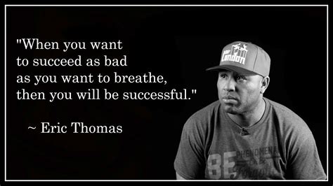 Discover eric thomas famous and rare quotes. Pin by Richard Paulik on Inspirational Quotes ...