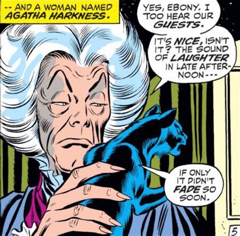 In the marvel comics, agatha is a witch who survived the salem witch trials and went on to mentor wanda in the use of her magical powers (whose superhero name, you'll remember, is scarlet witch). WandaVision : Agatha Harkness